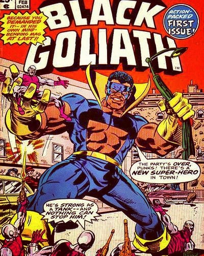 BLACK GOLIATH aka Bill Foster Debuted By Marvel Comics Group In Black Goliath 1 Feb. 1976. Cover art by Rich Buckler.